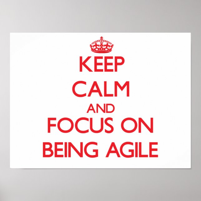 Ruhe behalt und Fokus auf Agile Poster (Vorne)