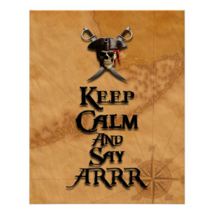 Ruhe behalt und sage ARRR Poster
