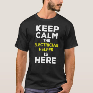 Ruhe behalten Der elektrische Helfer ist hier T-Shirt