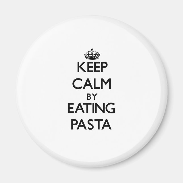Ruhe behalten durch Pasta Magnet (Vorne)