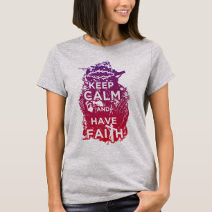 Ruhe behalten Glauben T-Shirt