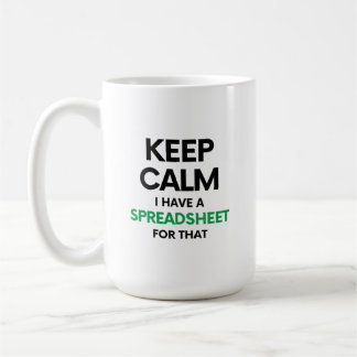 Ruhe behalten habe ich eine Tabellenkalkulation da Kaffeetasse