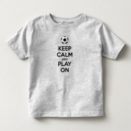 Ruhe behalten und abspielen kleinkind t-shirt