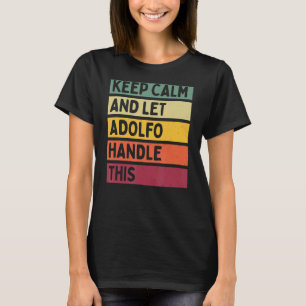 Ruhe behalten und Adolfo Gelassen, dieses Retro-An T-Shirt