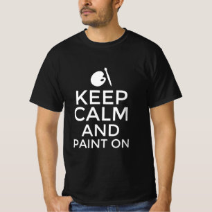 Ruhe behalten und anmalen T-Shirt
