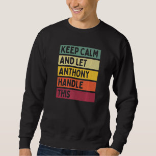 Ruhe behalten und Anthony Gelassen dieses Retro-Zi Sweatshirt