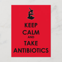 Ruhe behalten und Antibiotika einnehmen Postkarte