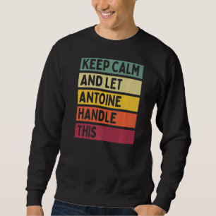 Ruhe behalten und Antoine-Handhabung dieses Retro- Sweatshirt