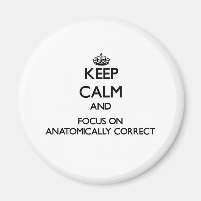 Ruhe behalten und auf anatomisch korrekt fokussier magnet (Vorne)