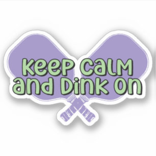 Ruhe behalten und auf nachziehen   Pickleball Padd Aufkleber