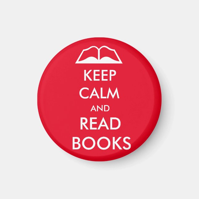 Ruhe behalten und Bücher gelesen Magnet (Vorne)