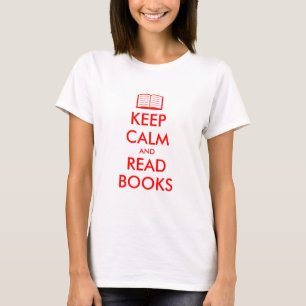 Ruhe behalten und Bücher gelesen   Niedliches Shir T-Shirt