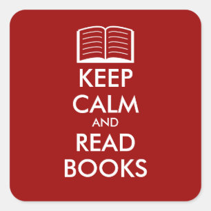 Ruhe behalten und Bücheraufkleber lesen   Anpassba Quadratischer Aufkleber