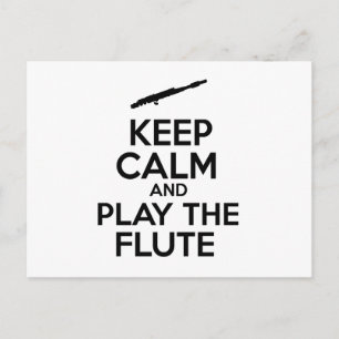 Ruhe behalten und die Flute spielen Postkarte