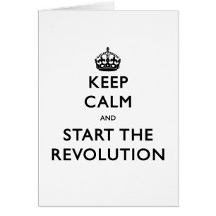 Ruhe behalten und die Revolution zu starten