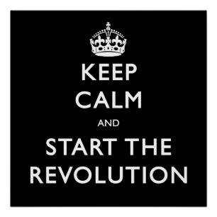 Ruhe behalten und die Revolution zu starten Poster