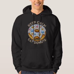 Ruhe behalten und Donuts essen Hoodie