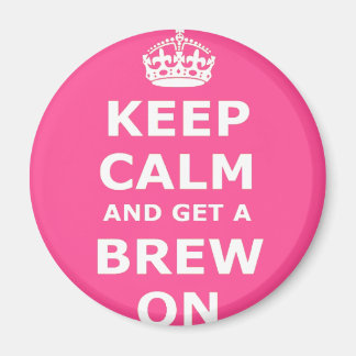 Ruhe behalten und eine Brew-On Magnet