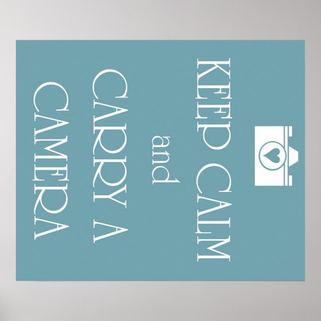 Ruhe behalten und eine Kamera tragen Poster (Vorne)