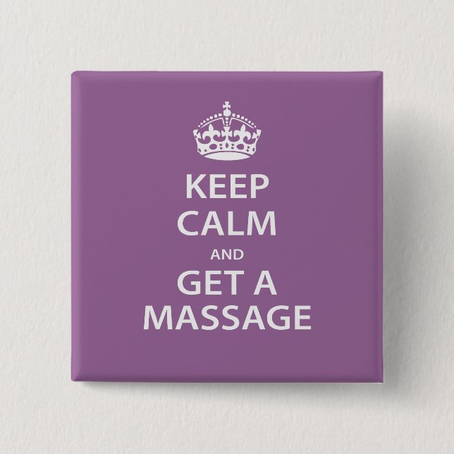 Ruhe behalten und eine Massage erhalten Button (Vorderseite)