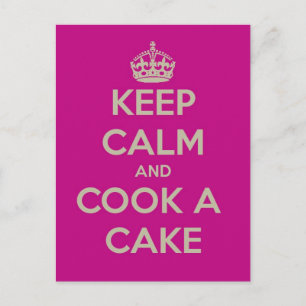 Ruhe behalten und einen Kuchen kochen Postkarte