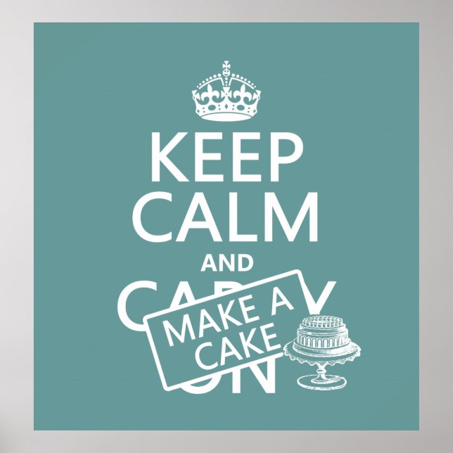 Ruhe behalten und einen Kuchen machen Poster (Vorne)