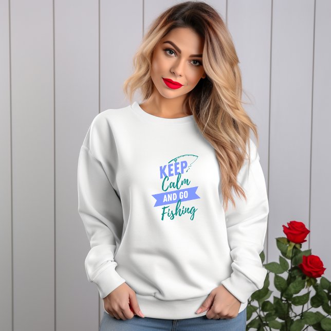Ruhe behalten und fischen gehen sweatshirt (Von Creator hochgeladen)