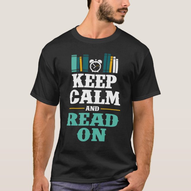 Ruhe behalten und für Smart Bookworm-Nerd weiterle T-Shirt (Vorderseite)