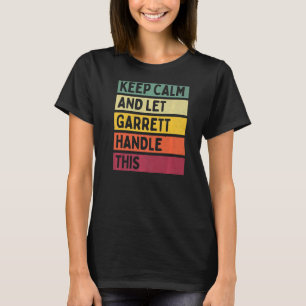 Ruhe behalten und Garrett Gelassen, dieses Retro-A T-Shirt