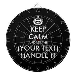 Ruhe behalten und gelassen (benutzerdefinierter Te Dartscheibe
