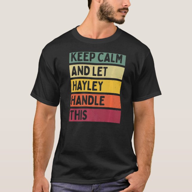 Ruhe behalten und Hayley Gelassen, dieses Angebot  T-Shirt (Vorderseite)