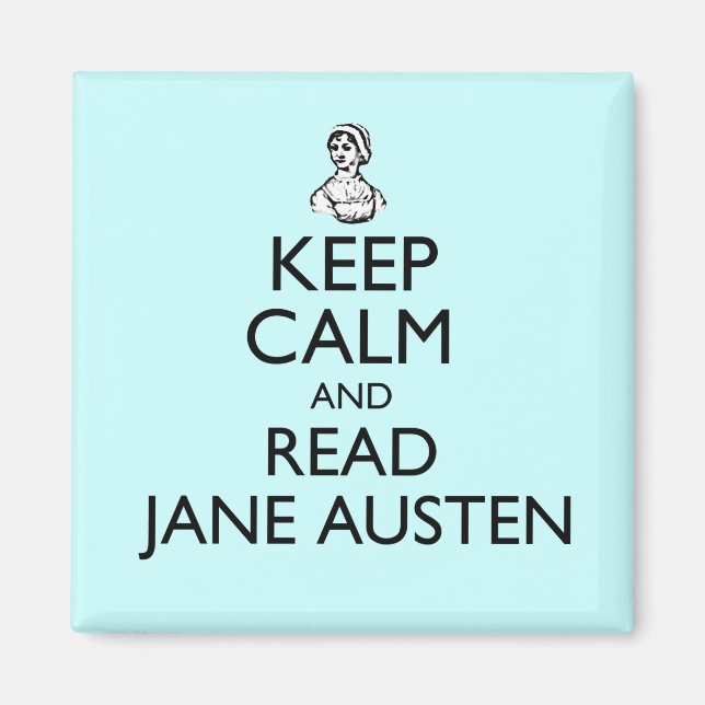 Ruhe behalten und Jane Austen Magnet gelesen (Vorne)