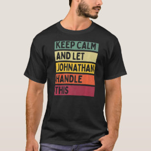 Ruhe behalten und Johnathan Gelassen mit diesem Re T-Shirt