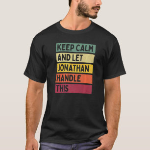 Ruhe behalten und Jonathan Gelassen dieses Retro-Q T-Shirt