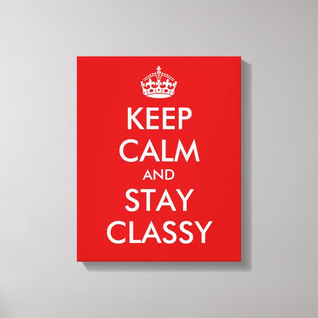 Ruhe behalten und klassischer Leinwand bleibe | Wa (Vorderseite)