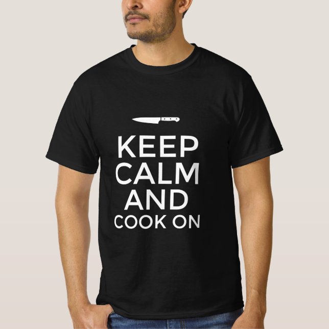 Ruhe behalten und kochen T-Shirt (Vorderseite)