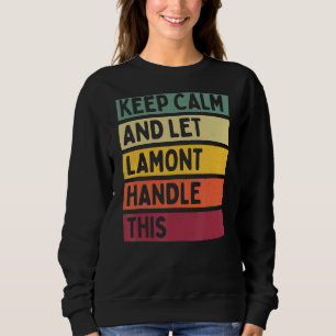 Ruhe behalten und Lamont Gelassen, dieses Retro-Zi Sweatshirt