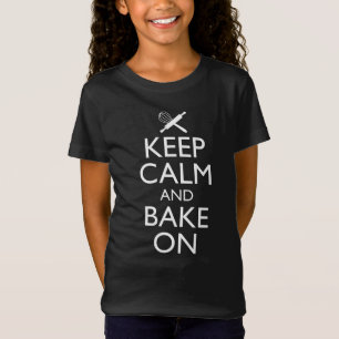 Ruhe behalten und nachbacken T-Shirt
