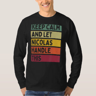 Ruhe behalten und Nicolas Lass dieses Retro-Zitat T-Shirt