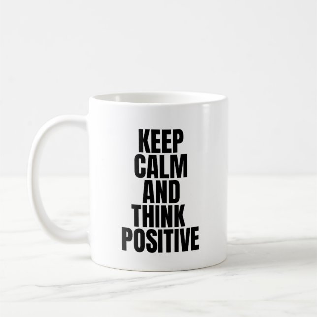 Ruhe behalten und positiv denken kaffeetasse (Links)