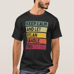 Ruhe behalten und Rylan-Handle dieses Retro-Angebo T-Shirt