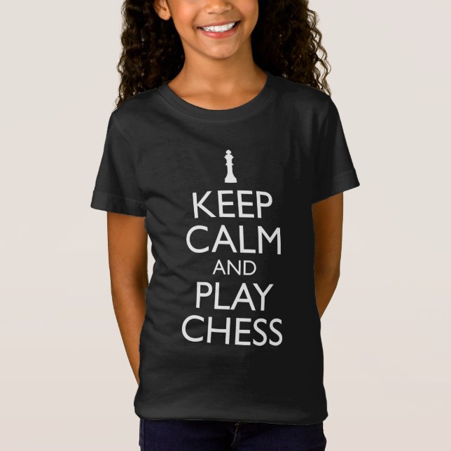 Ruhe behalten und Schach spielen T-Shirt (Vorderseite)