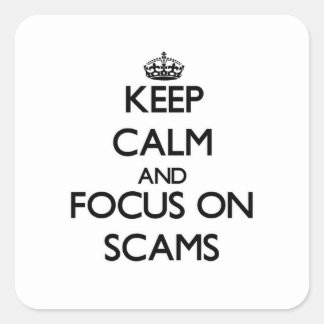 Ruhe behalten und Schwerpunkte auf Betrug gelegt Quadratischer Aufkleber