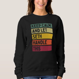Ruhe behalten und Seth-Handling dieses Retro-Zitat Sweatshirt