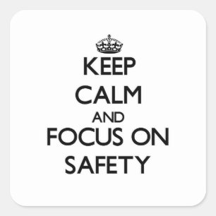 Ruhe behalten und sich auf Sicherheit zu konzentri Quadratischer Aufkleber
