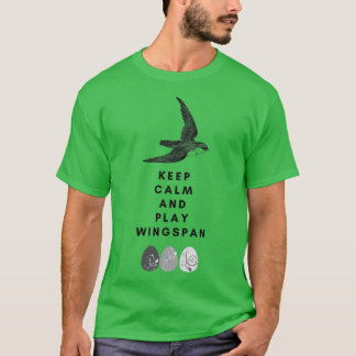 Ruhe behalten und Spannweite spielen T-Shirt