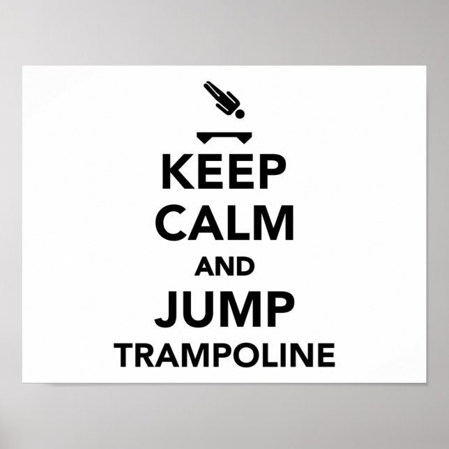 Ruhe behalten und Trampolin springen Poster (Vorne)