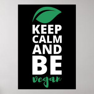 Ruhe behalten und Vegan sein Poster