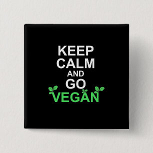 Ruhe behalten und Vegan werden Button