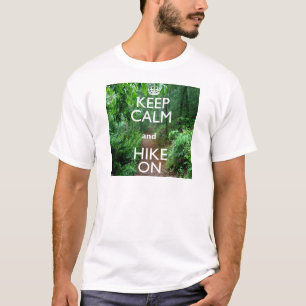 Ruhe behalten und Wandern T-Shirt